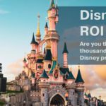 Disney ROI - Are you the owner of a thousand dollar Disney product?
